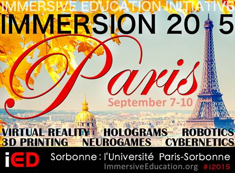 Description: Description: Description: Description: IMMERSION 2015 : Paris France September 7 to 10 : Immersive Education Initiative